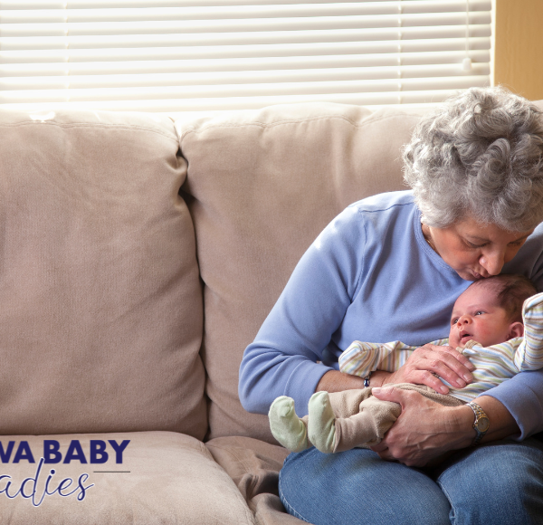 Postpartum Support: Grandmas and Postpartum Doulas