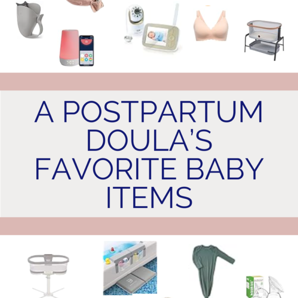 Doulas favorite baby newborn items for baby registry or newborn baby gift guides