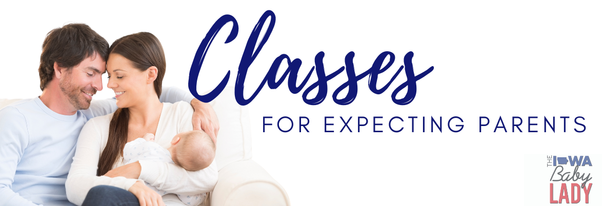 In Person and Online Childbirth Classes New parent classes des moines central Iowa
