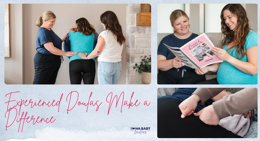 Images show benefits of doula support from Des Moines Iowa Doulas of The Iowa Baby Ladies